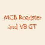 MGB Roadster and V8 GT